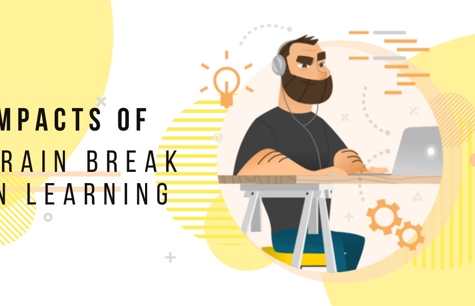 Impacts of Brain Break in Learning