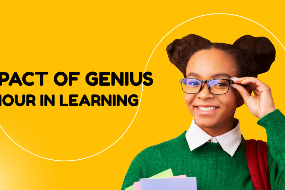 Impact of genius hour in learning