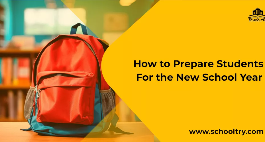 How to prepare students for the new school year